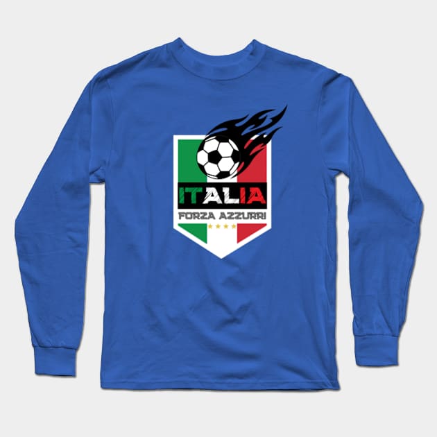 Italia Forza Azzurri Calcio Football Soccer Fire Long Sleeve T-Shirt by Happy Hour Vibe